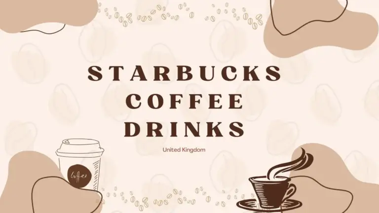 Starbucks Coffee Drinks UK