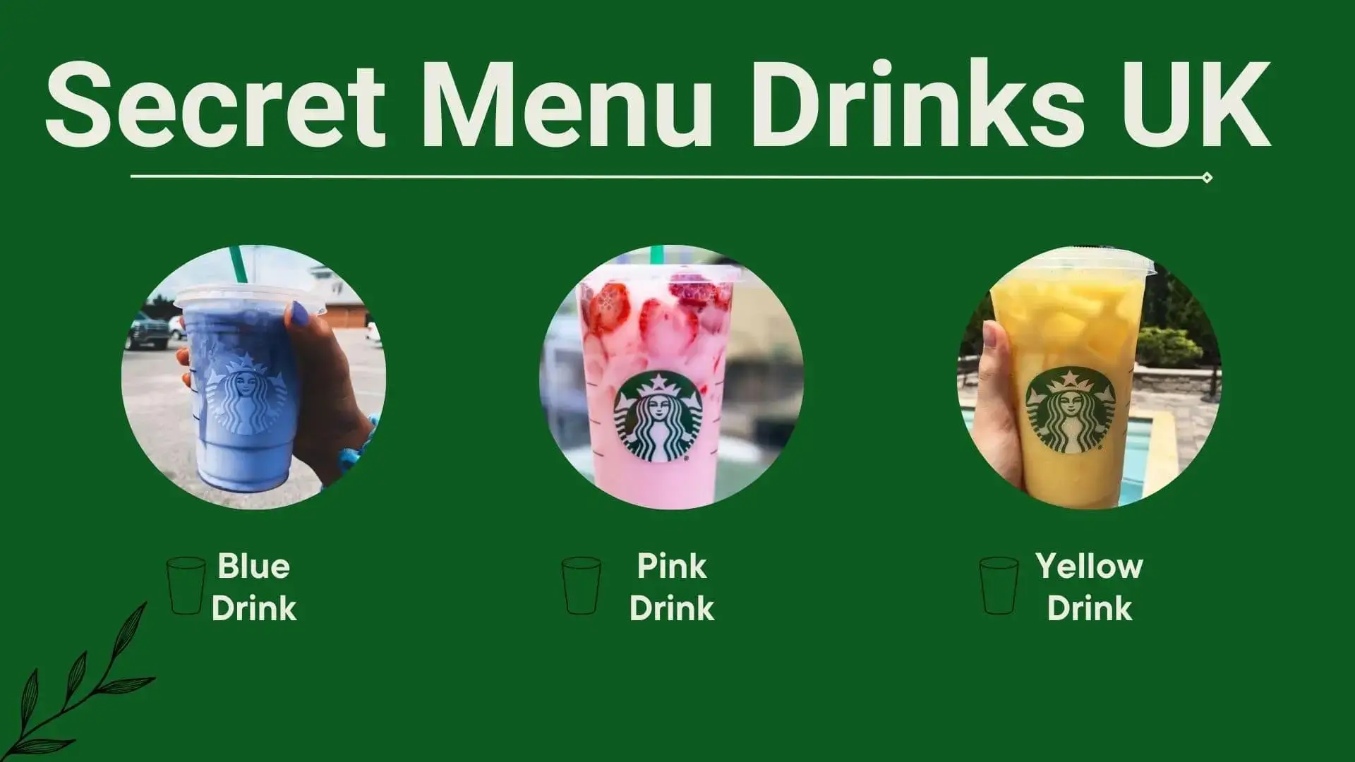 Starbucks Secret Menu Drinks UK