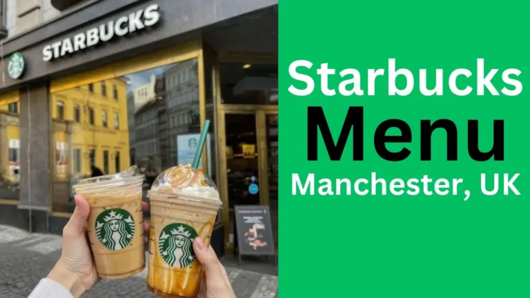 Starbucks Menu Price Manchester, UK