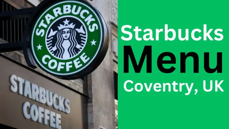 Starbucks Coventry Menu Price, UK